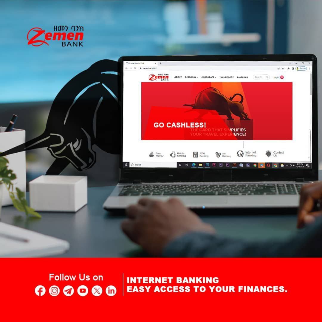 ADVERTISEMENT 👉🏿 ZEMEN BANK Internet Banking Easy access to your ...